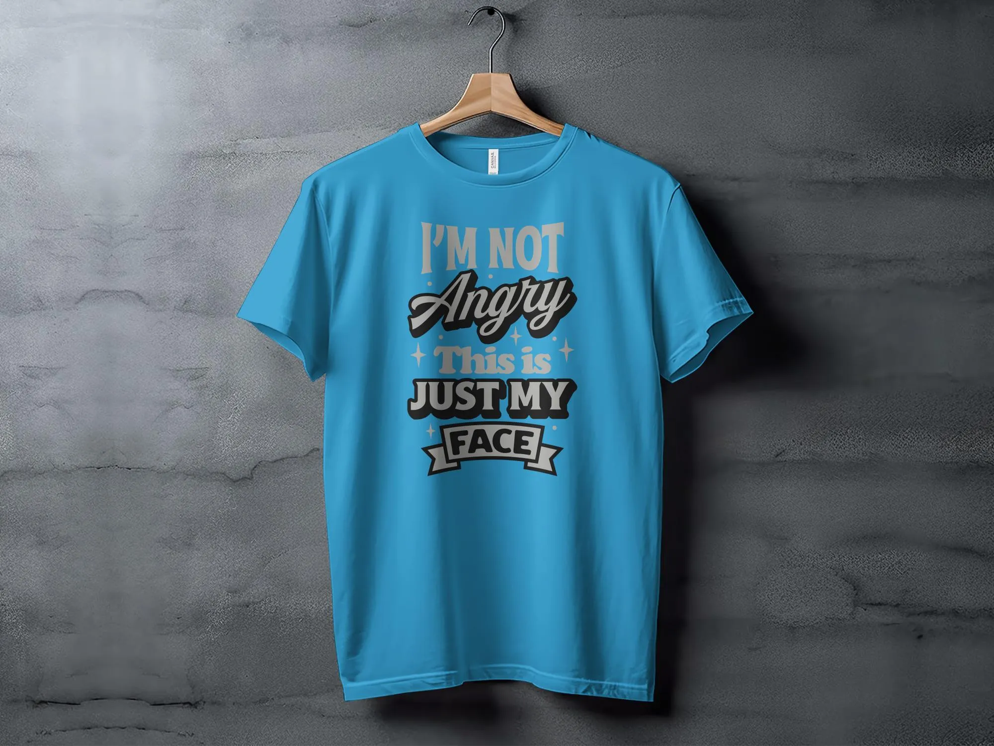 Funny Graphic Tee I'm Not Angry This is Just My Face Casual T-Shirt, Unisex Statement Shirt for Daily Wear