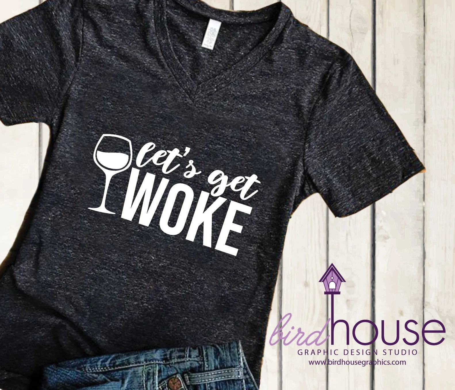 Let's Get Woke Custom, Funny Shirt, Personalized, Any Color, Customize, Gift