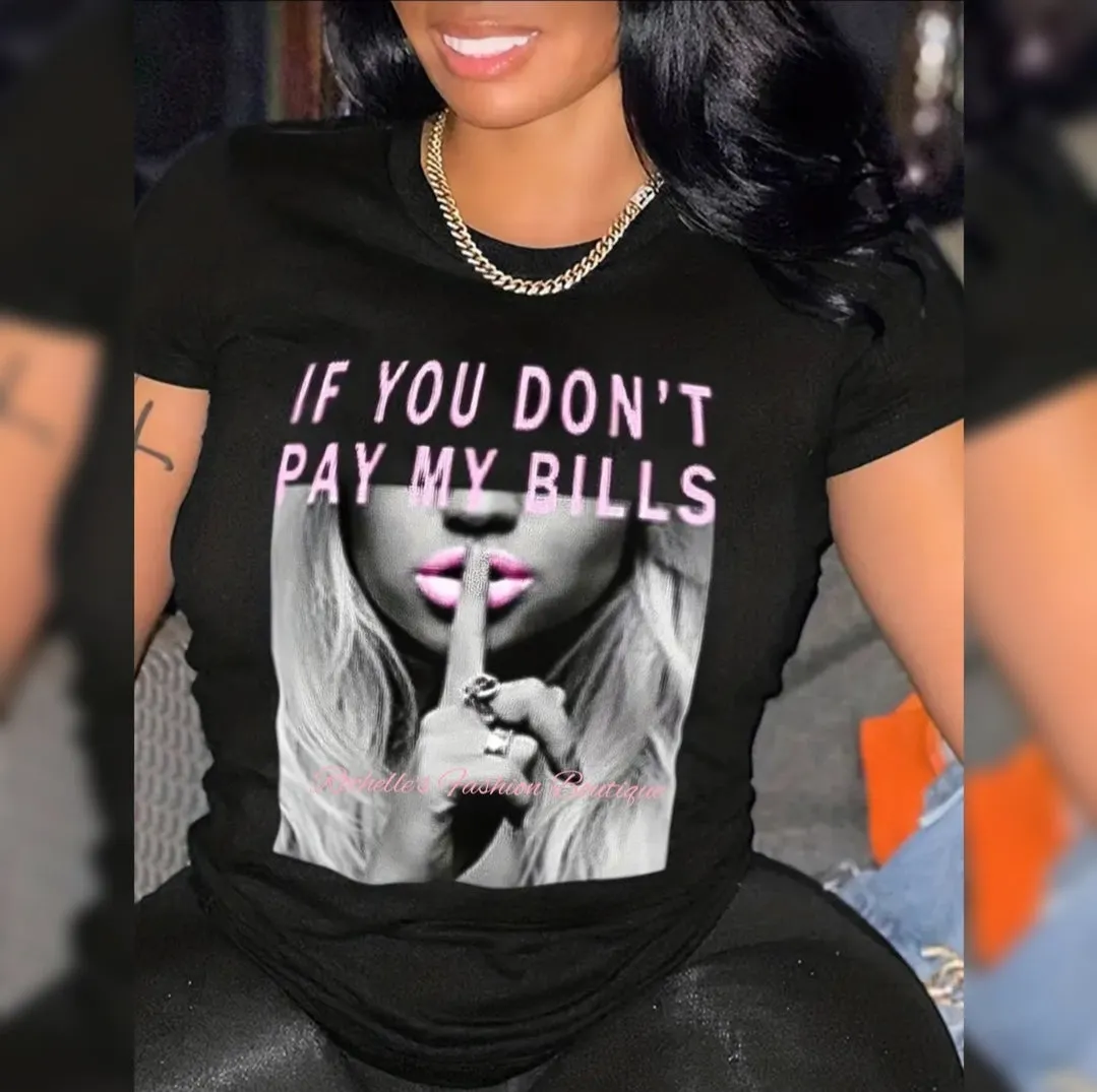 Nude You Don't Pay My Bills T Shirt
