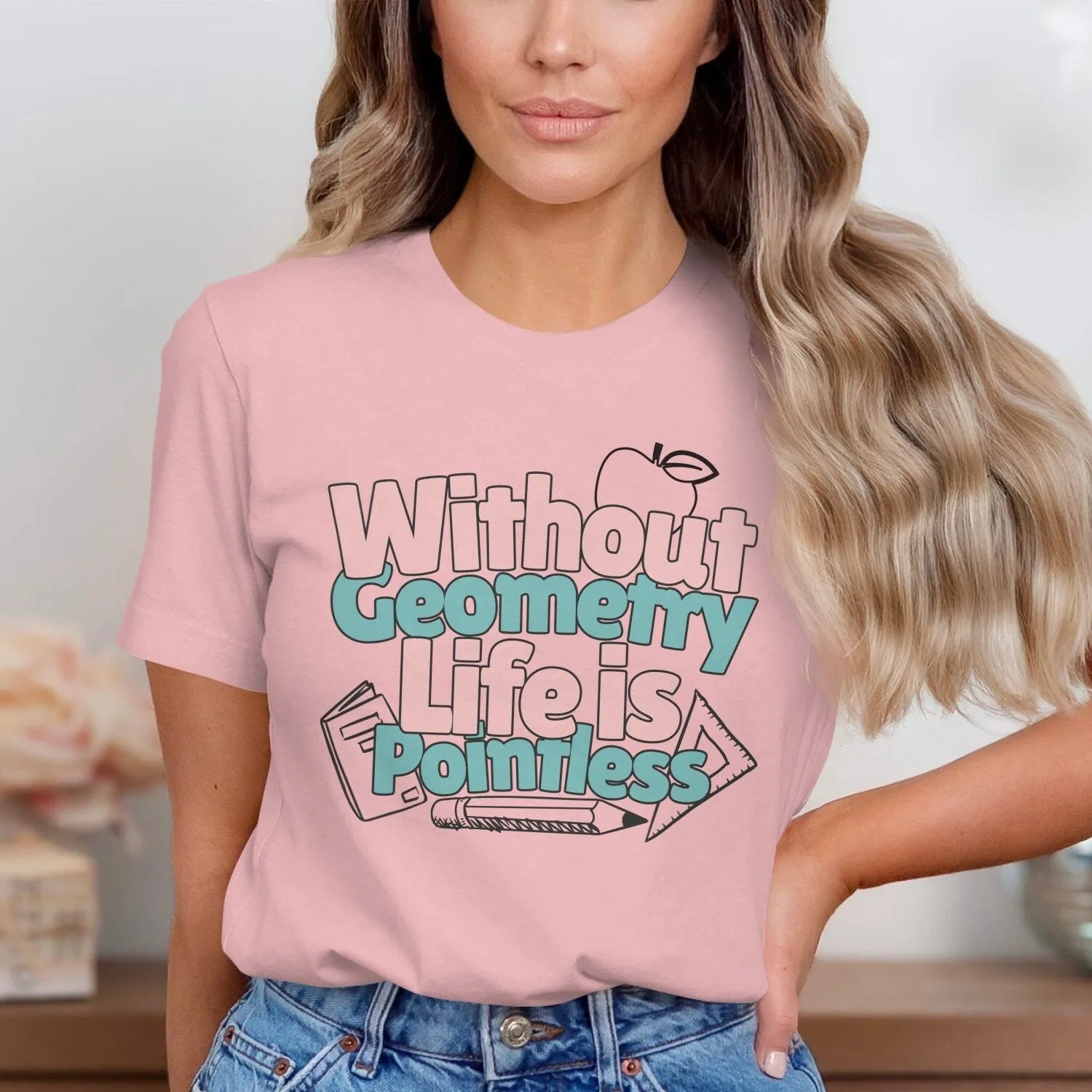 Without Geometry Life is Pointless T-Shirt, Funny Math T-Shirt, Geometry Lover Gift Tee, Unique Graphic T-Shirt, Casual Wear Sweatshirt