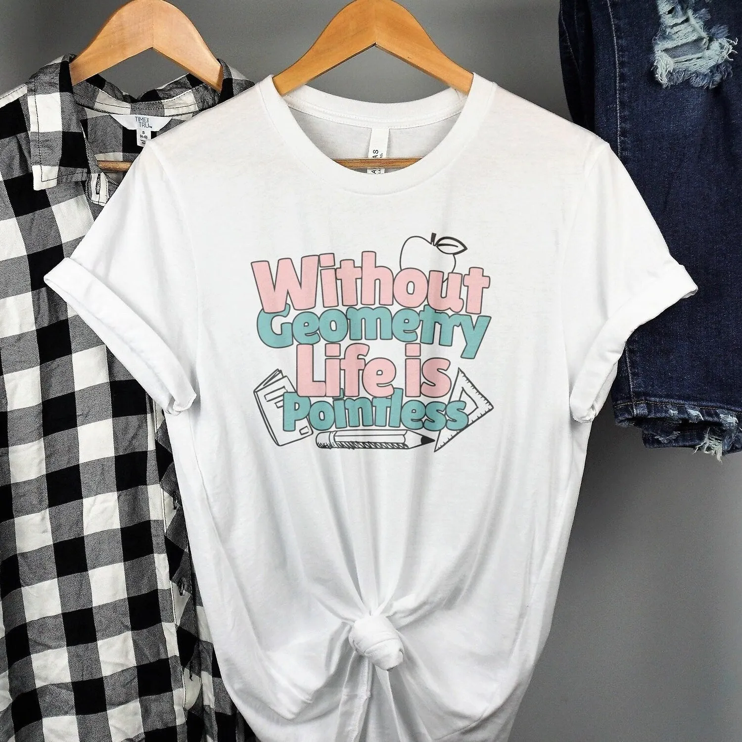 Without Geometry Life is Pointless T-Shirt, Funny Math T-Shirt, Geometry Lover Gift Tee, Unique Graphic T-Shirt, Casual Wear Sweatshirt